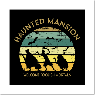 welcome foolish mortals - haunted mansion Posters and Art